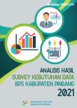 Analisis Hasil Survei Kebutuhan Data BPS Kabupaten Pinrang 2021